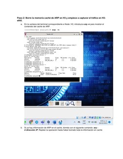 Paso 2: Borre la memoria caché de ARP en H3 y empiece a capturar el tráfico en H3-
eth0.
a.
En la ventana del terminal corres