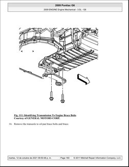 Fig. 111: Identifying Transmission To Engine Brace Bolts
Courtesy of GENERAL MOTORS CORP.
16. Remove the transaxle to oil pan
