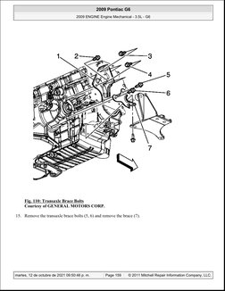 Fig. 110: Transaxle Brace Bolts
Courtesy of GENERAL MOTORS CORP.
15. Remove the transaxle brace bolts (5, 6) and remove the b