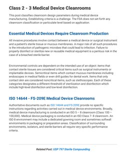 Class 2 - 3 Medical Device Cleanrooms
This post classifies cleanroom design parameters during medical device
manufacturing. E