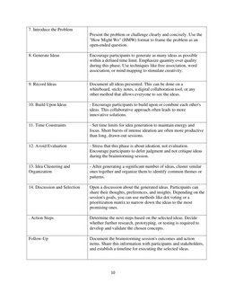 10 
 
7. Introduce the Problem 
 
 
Present the problem or challenge clearly and concisely. Use the 
"How Might We" (HMW) for