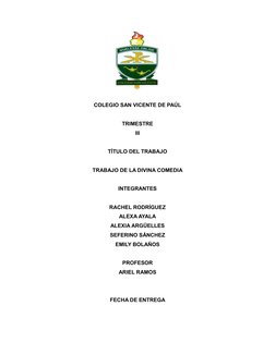 COLEGIO SAN VICENTE DE PAÚL 
 
TRIMESTRE  
III 
 
TÍTULO DEL TRABAJO  
 
TRABAJO DE LA DIVINA COMEDIA 
 
INTEGRANTES