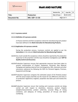 MoM AND NATURE
Revision No.
01
Issue No.
01
Title: 
Production
Date of Issue:
08-05-2015
Document No:
MN/ SOP-10-00
Page 6 of