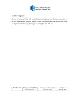 Page 5 of 243 
 
Ministry of Labor and Skills 
Author/Copyright 
Performing  Installation of Motor 
Controller System  
Ver
