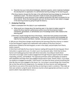 b.
Describe how your instructional strategies, planned supports, and/or materials facilitated 
the development or application