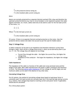 is the protective device rating (A)  
is the installed cable current rating (A)  
Motors  
Motors are normally protected by a