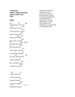 A media luz 
Música : Edgardo Donato 
Letra: Carlos Lenzi 
1924 
 
Tango 
 
 
Am                  A7                Dm 
Corri