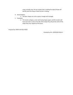 song is already stop, the last student that is holding the object/shape will 
identify what the shape of what he/she is holdi