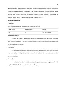 9 
 
(Rosenberg 1965). It was originally developed as a Guttman scale but is typically administered 
with a 4-point Likert re
