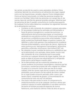 las carnes, ya sea de res, puerco, aves, pescados, etcétera. Estos 
nutrientes tabmién los encontramos en alimentos de origen