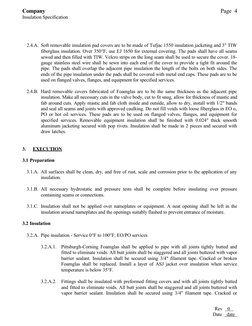 Company
Page  4
Insulation Specification
2.4.A. Soft removable insulation pad covers are to be made of Tufjac 1550 insulation