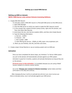 Setting up a Local KMS Server
Setting up KMS on domain
NOTE: KMS Server only actives Volume Licensing Editions.
1 - Create DN