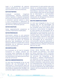 DOCUMENTO REFERENCIAL  PARA PROCEDIMIENTOS DE INVESTIGACIÓN DE CIBERDELITOS
6
lugar a la posibilidad de generar 
nuevas plata