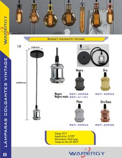 Voltaje: 127 V
Angulo de luz : 0-220°
Dimensiones: 1 M de largo
Tiempo de vida: 30, 000 H
LÁMPARAS COLGANTES VINTAGE
8
1 M 
R