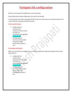 Fortigate HA configuration  
 
 
Now lets move towards HA configuration on primary firewall.