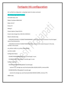 Fortigate HA configuration  
 
 
let’s verified ha configuration  using # get system ha stat