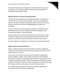 CURSO PRACTICO DE TAROT QUINTA DIMENSION 
2 
Tauro está relacionado con la garganta, las cuerdas vocales, y la voz, por 
cons