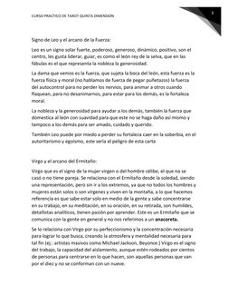 CURSO PRACTICO DE TAROT QUINTA DIMENSION 
3 
 
Signo de Leo y el arcano de la Fuerza: 
Leo es un signo solar fuerte, poderoso