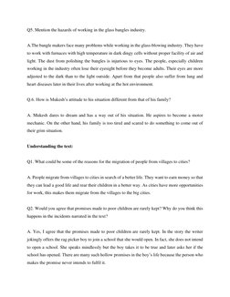 Q5. Mention the hazards of working in the glass bangles industry. 
 
A.The bangle makers face many problems while working
