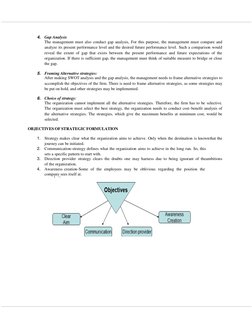 4. Gap Analysis 
The management must also conduct gap analysis, For this purpose, the management must compare and