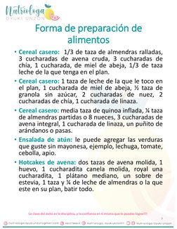 La clave del éxito es la disciplina, y la confianza en ti misma que lo puedes lograr!!!
Forma de preparación de 
alimentos
•
