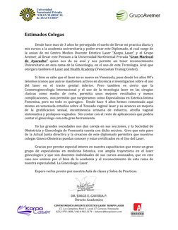 CENTRO MEDICO DOCENTE ESTETICO LASER “KORPO LASER 
CC. Los Campitos, Nivel 3. Local 17. Caracas. Venezuela 
0212-978-1488 /
