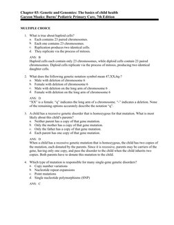 Chapter 03: Genetic and Genomics: The basics of child health
Garzon Maaks: Burns’ Pediatric Primary Care, 7th Edition
MULTIPL