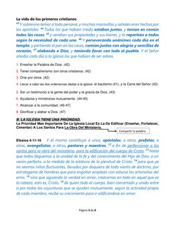 Página 3 de 8 
 
La vida de los primeros cristianos 
43 Y sobrevino temor a toda persona; y muchas maravillas y señales eran