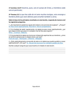 Página 8 de 8 
 
1ª Corintios 12:27 Vosotros, pues, sois el cuerpo de Cristo, y miembros cada 
uno en particular;  
 
2ª Timo
