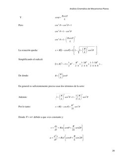 Análisis Cinemático de Mecanismos Planos 
 
28 
 
  Y 
 
 
 
 
L
Rsen
sen

=
  
 
 
 
Pero 
 
 
 
 
1
cos
2
2
=
+


s