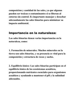 composicion y cantidad de las sales, ya que algunas 
pueden ser toxicas o contaminantes si se liberan al 
entorno sin control