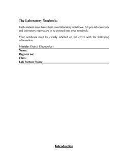 The Laboratory Notebook:
Each student must have their own laboratory notebook. All pre-lab exercises
and laboratory reports a