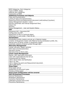 BOM Categories, Item Categories 
Types of BOM, Usage. 
Material Item categories 
Inactivation of BOM 
Additional Functions an