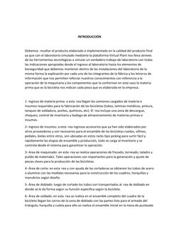 INTRODUCCIÓN 
 
Debemos  resaltar el producto elaborado e implementado en la calidad del producto final 
ya que con el la