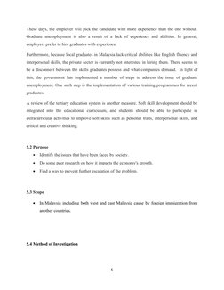 These days, the employer will pick the candidate with more experience than the one without.
Graduate unemployment is also a r