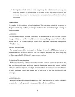 
Our report uses both methods, which are primary data collection and secondary data
collection methods. For primary data, we