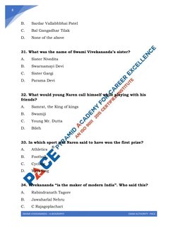 SWAMI VIVEKANANDA – A BIOGRAPHY 
EXAM AUTHORITY : PACE 
 
8 
B. 
Sardar Vallabhbhai Patel 
C. 
Bal Gangadhar Tilak 
D. 
Non
