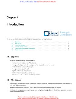 © The Linux Foundation 2023: DO NOT COPY OR DISTRIBUTE
Chapter 1
Introduction
We lay out our objectives and describe the Linu
