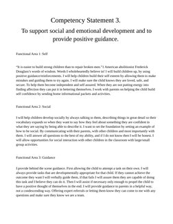 Competency Statement 3. 
To support social and emotional development and to
provide positive guidance. 
Functional Area 1: Se