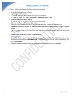 P a g e  7 | 8 
 
 
Deleting/Terminating an Employee: 
 
If the Ticket is to delete/terminate an Employee, follow the below