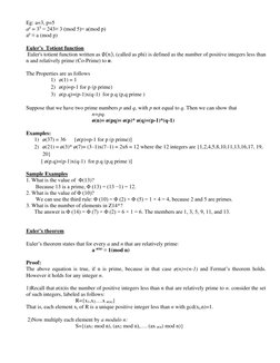 Eg: a=3, p=5 
ap = 35 = 243≡ 3 (mod 5)= a(mod p) 
ap ≡ a (mod p) 
 
Euler’s  Totient function 
 Euler's totient function writ
