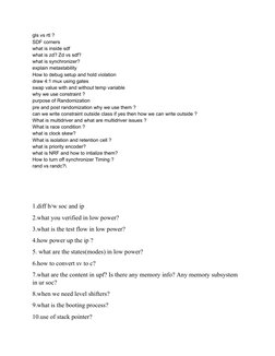 gls vs rtl ?
SDF corners
what is inside sdf
what is zd? Zd vs sdf?
what is synchronizer?
explain metastability
How to debug s