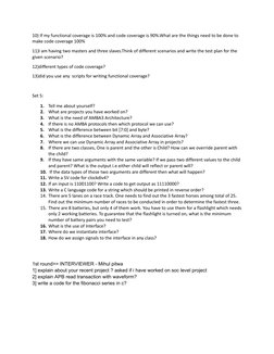 10) If my functional coverage is 100% and code coverage is 90%.What are the things need to be done to
make code coverage 100%