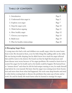 1 Table of Contents
 
1. Introduction  
 
 
 
 
 
 
 
Page 2 
2. Understand what anger is  
 
 
 
 
 
Page 3 
3. Explore you