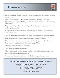 2 
 In this workbook, you can learn more about anger and how to recognize and take 
charge of it. 
 Anger affects you unti