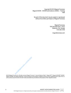 MAGNET AXIOM EXAMINATIONS (AX200)
© 2019 Magnet Forensics Inc. All rights reserved. May not be copied or reproduced without