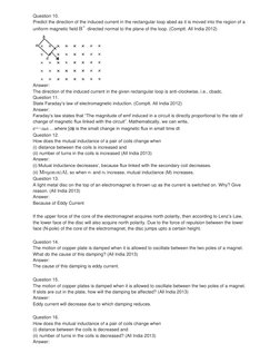 Question 10. 
Predict the direction of the induced current in the rectangular loop abed as it is moved into the region of a