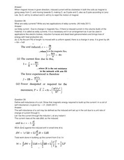 Answer: 
When magnet moves in given direction, induced current will be clockwise in both the coils as magnet is 
going away f