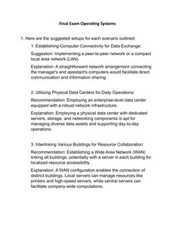 Final Exam OperaƟng Systems 
 
1. Here are the suggested setups for each scenario outlined: 
1. Establishing Computer Connect