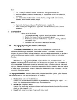 Skills
4.
Use a variety of statistical tools to process and manage numerical data.
5.
Analyze codes and coding schemes u